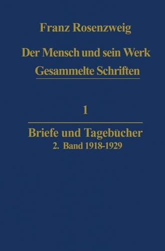 Der Mensch und Sein Werk Briefe und Tagebücher