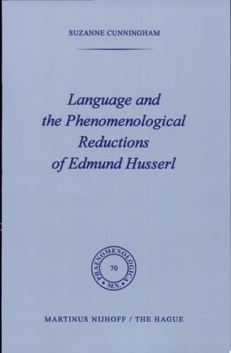 Language and the Phenomenological Reductions of Edmund Husserl