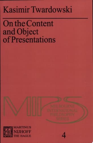 On the Content and Object of Presentations A Psychological Investigation