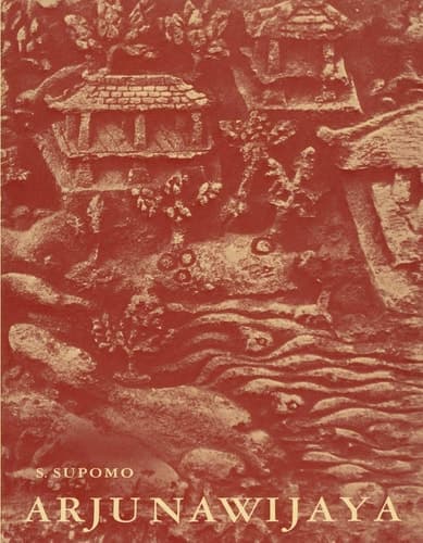 Arjunawijaya A Kakawin of Mpu Tantular