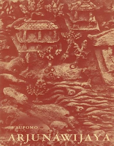 Arjunawijaya A Kakawin of Mpu Tantular