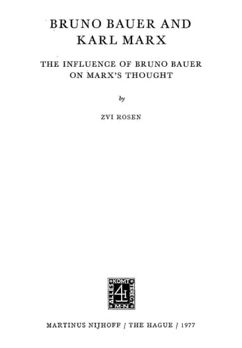Bruno Bauer and Karl Marx: The Influence of Bruno Bauer on Marx’s Thought (Studies in Social History, 2)