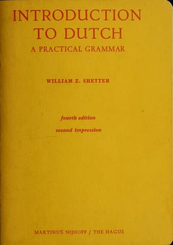 Introduction to Dutch A Practical Grammar