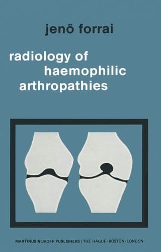 Radiology of Haemophilic Arthropathies (Haematologia Series of Monographs)