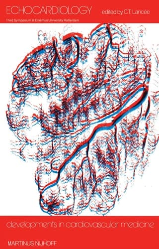 Echocardiology (Developments in Cardiovascular Medicine, 1)