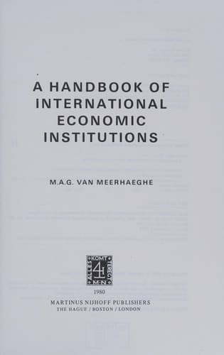 A Handbook of International Economic Institutions