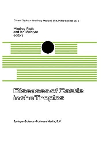 Diseases of Cattle in the Tropics Economic and Zoonotic Relevance