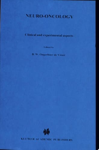 Neuro-Oncology Clinical and Experimental Aspects Proceedings of the International Symposium on Neuro-Oncology ,Noordwijkerhout, The Netherlands, October 25–27, 1979