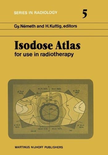 Isodose Atlas For Use in Radiotherapy