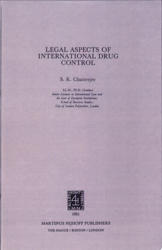 Legal Aspects of International Drug Control