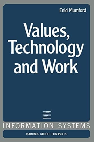 Values, Technology and Work (Information Systems, 3)