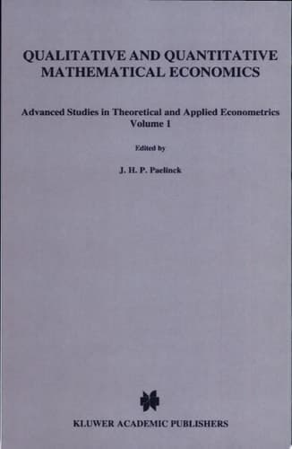 Qualitative and Quantitative Mathematical Economics