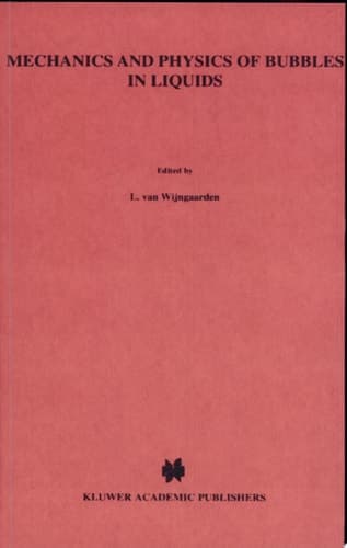 Mechanics and Physics of Bubbles in Liquids Proceedings IUTAM Symposium, held in Pasadena, California, 15–19 June 1981