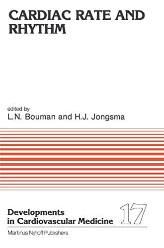 Cardiac Rate and Rhythm Physiological, Morphological and Developmental Aspects