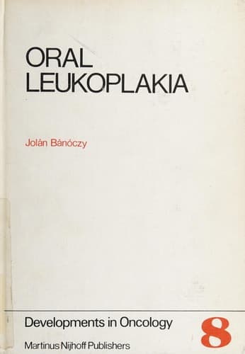 Oral Leukoplakia (Developments in Oncology, 8)