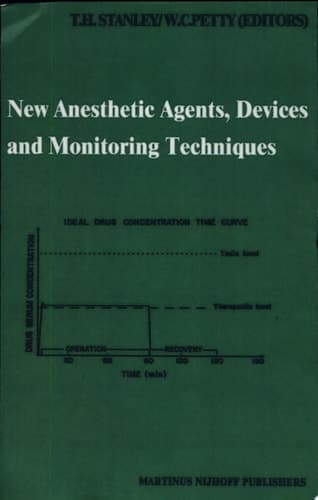 New Anesthetic Agents, Devices and Monitoring Techniques