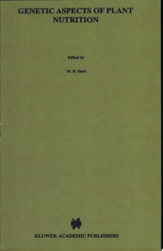 Genetic Aspects of Plant Nutrition Proceedings of the First International Symposium on Genetic Aspects of Plant Nutrition, Organized by the Serbian Academy of Sciences and Arts, Belgrade, August 30–September 4, 1982