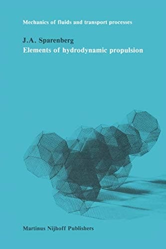 Elements of hydrodynamicp propulsion (Mechanics of Fluids and Transport Processes)