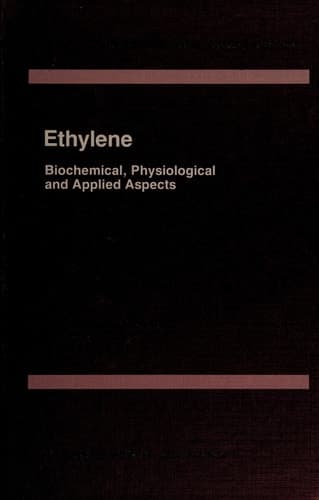 Ethylene: Biochemical, Physiological and Applied Aspects, An International Symposium, Oiryat Anavim, Israel held January 9–12 1984 (Advances in Agricultural Biotechnology)