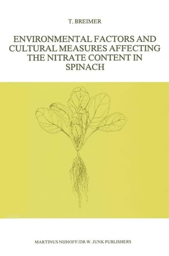 Environmental Factors and Cultural Measures Affecting The Nitrate Content in Spinach
