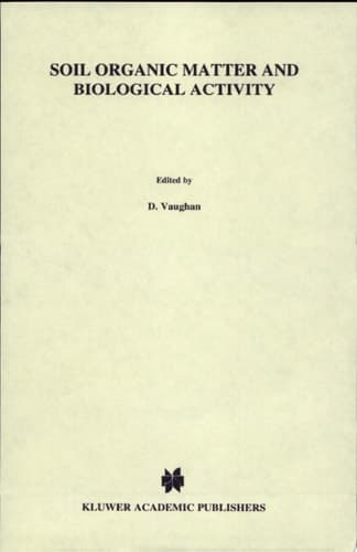 Soil Organic Matter and Biological Activity