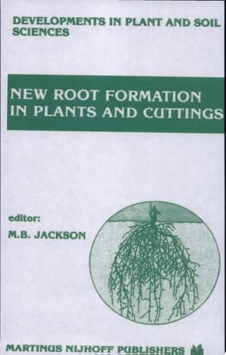New Root Formation in Plants and Cuttings