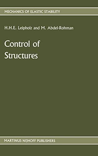 Control of Structures (Mechanics of Elastic Stability, 11)