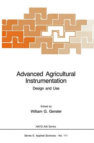 Advanced Agricultural Instrumentation Design and Use