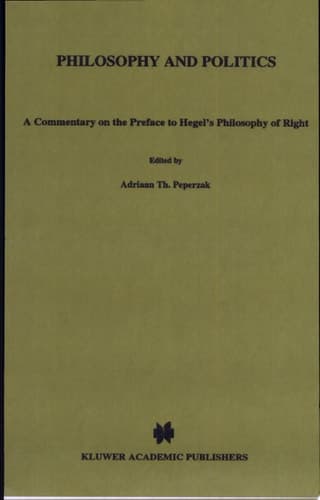 Philosophy and Politics A Commentary on the Preface to Hegel’s Philosophy of Right
