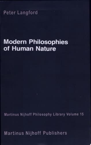 Modern Philosophies of Human Nature Their Emergence from Christian Thought