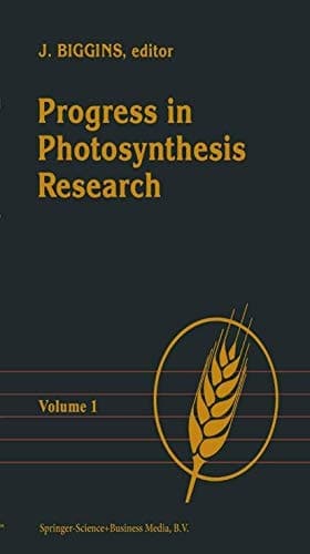 Progress in Photosynthesis Research Volume 3 Proceedings of the VIIth International Congress on Photosynthesis Providence, Rhode Island, USA, August 10–15, 1986