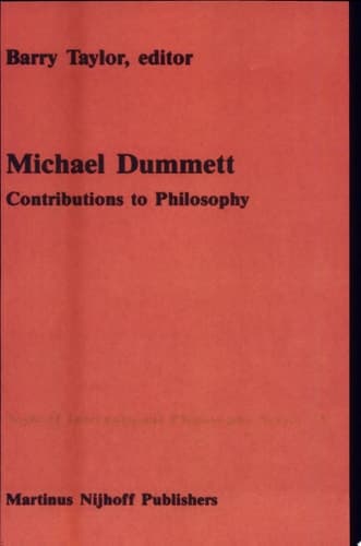 Michael Dummett Contributions to Philosophy