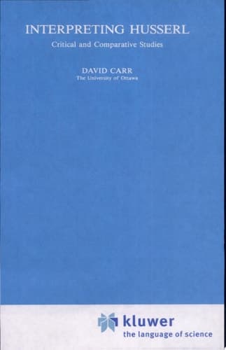 Interpreting Husserl Critical and Comparative Studies