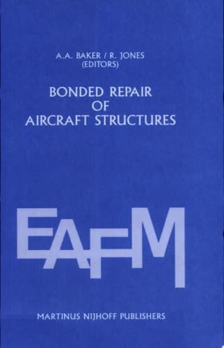 Bonded Repair of Aircraft Structures