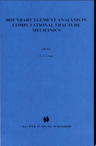 Boundary Element Analysis in Computational Fracture Mechanics
