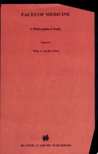 Faces of Medicine A Philosophical Study