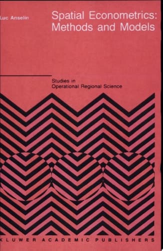 Spatial Econometrics: Methods and Models