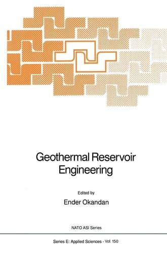 Geothermal Reservoir Engineering (NATO Science Series E:, 150)
