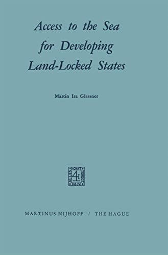 Access to the Sea for Developing Land-Locked States
