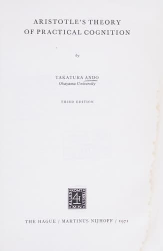 Aristotle’s Theory of Practical Cognition: 3d. edition