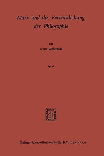 Marx und die Verwirklichung der Philosophie (German Edition)