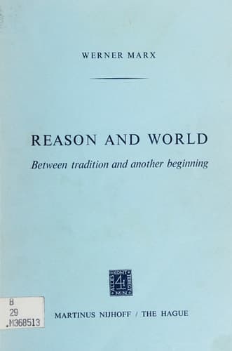 Reason and World: Between Tradition and Another Beginning