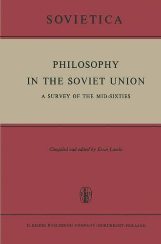 Philosophy in the Soviet Union A Survey of the Mid-Sixties