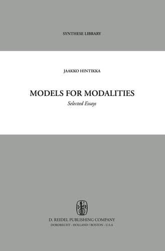 Models for Modalities: Selected Essays (Synthese Library, 23)