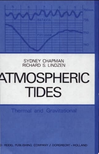 Atmospheric Tides Thermal and Gravitational