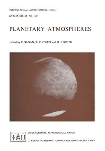 Planetary Atmospheres (International Astronomical Union Symposia, 40)