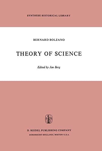 Theory of Science A Selection, with an Introduction