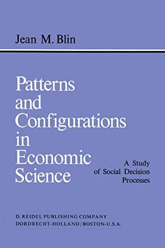 Patterns and Configurations in Economic Science
