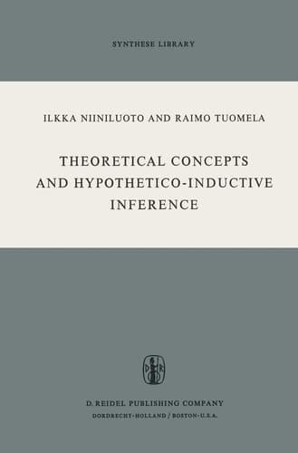 Theoretical Concepts and Hypothetico-Inductive Inference (Synthese Library)