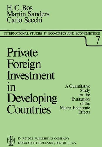 Private Foreign Investment in Developing Countries A Quantitative Study on the Evaluation of the Macro-Economic Effects